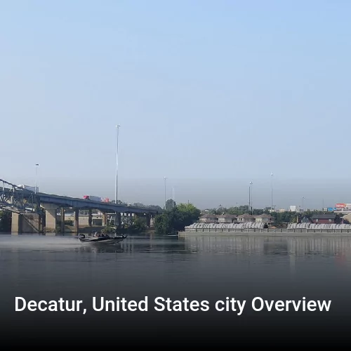 Decatur, United States city Overview