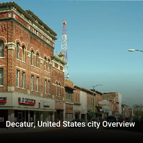Decatur, United States city Overview