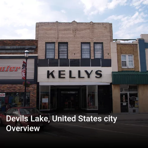Devils Lake, United States city Overview