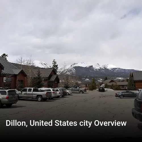 Dillon, United States city Overview