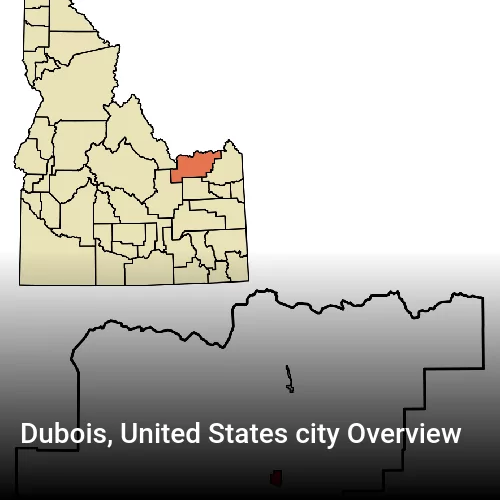 Dubois, United States city Overview