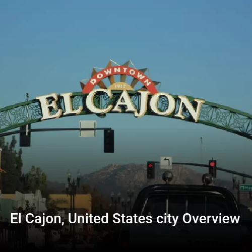 El Cajon, United States city Overview