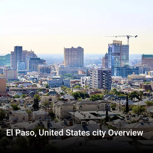El Paso, United States city Overview