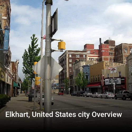 Elkhart, United States city Overview