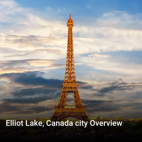 Elliot Lake, Canada city Overview