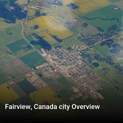 Fairview, Canada city Overview