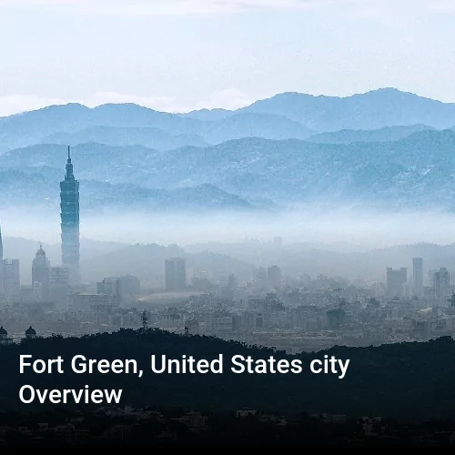 Fort Green, United States city Overview