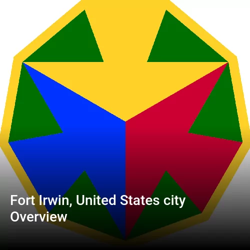 Fort Irwin, United States city Overview
