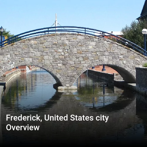 Frederick, United States city Overview