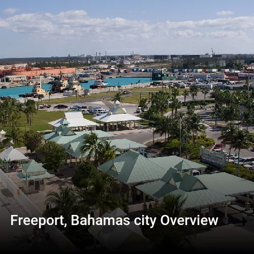 Freeport, Bahamas city Overview