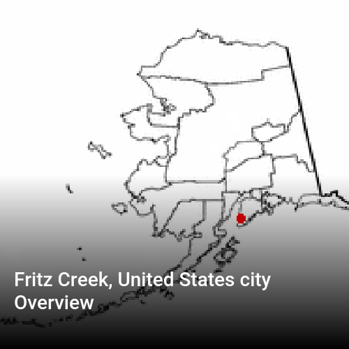 Fritz Creek, United States city Overview