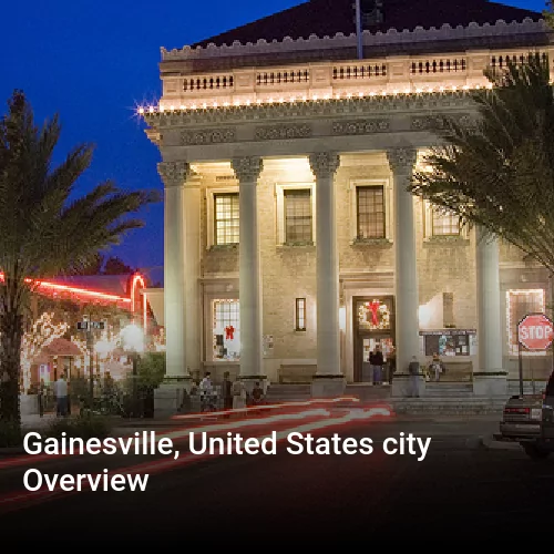 Gainesville, United States city Overview
