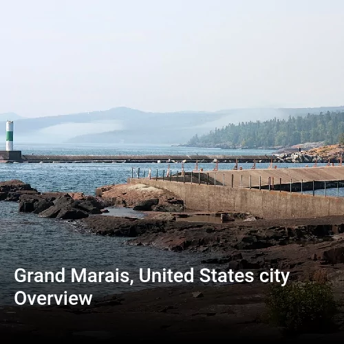 Grand Marais, United States city Overview