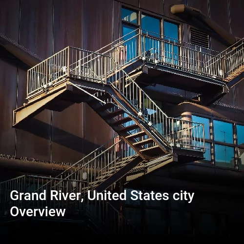 Grand River, United States city Overview