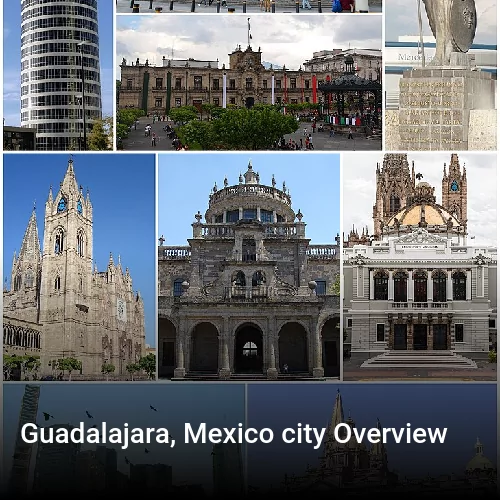 Guadalajara, Mexico city Overview