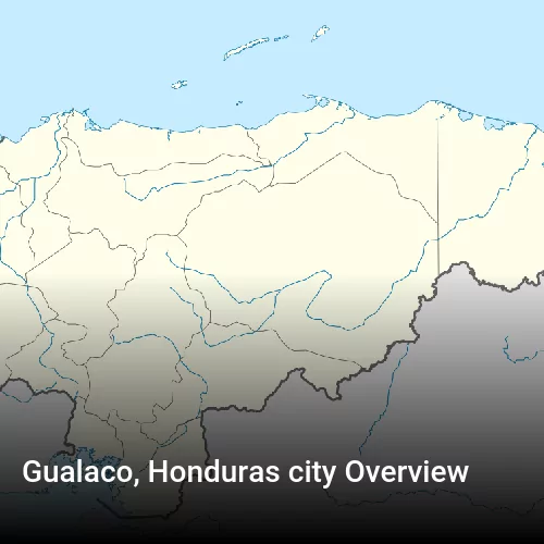 Gualaco, Honduras city Overview