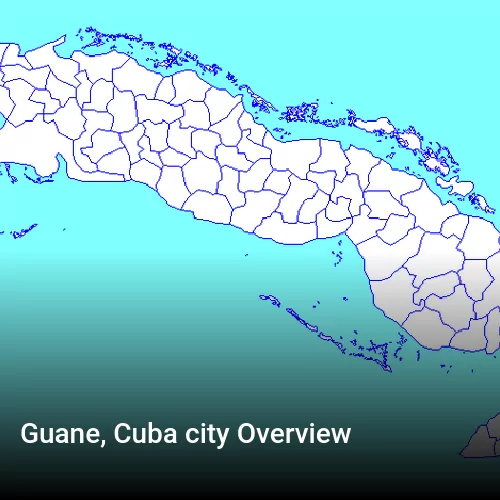 Guane, Cuba city Overview