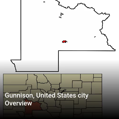 Gunnison, United States city Overview