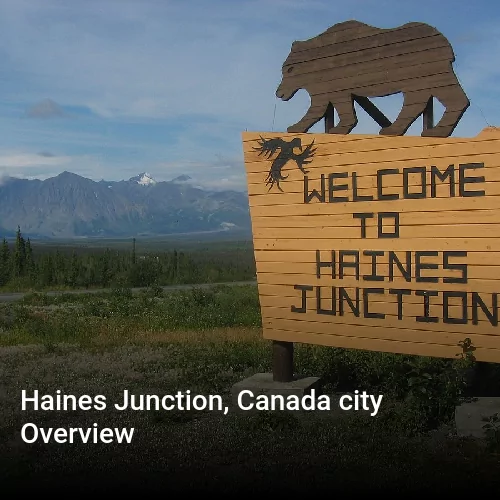 Haines Junction, Canada city Overview
