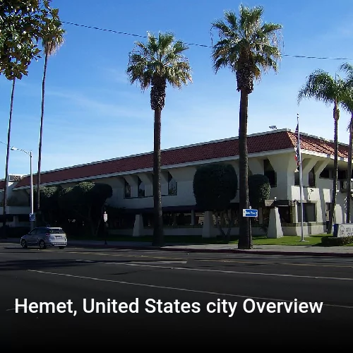 Hemet, United States city Overview