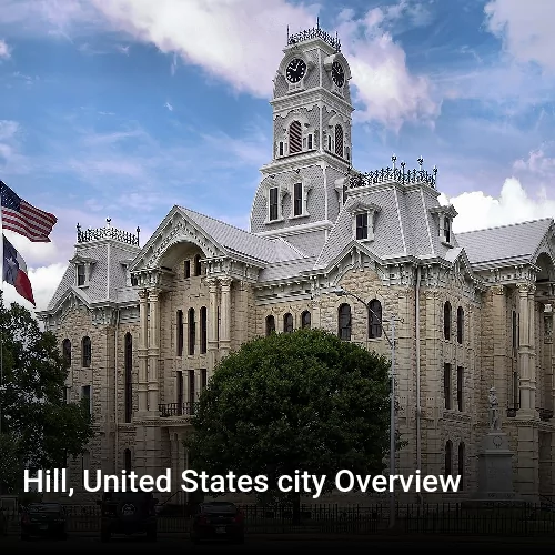 Hill, United States city Overview