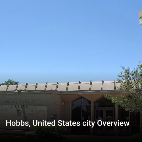 Hobbs, United States city Overview
