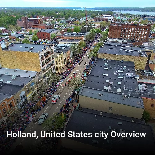 Holland, United States city Overview