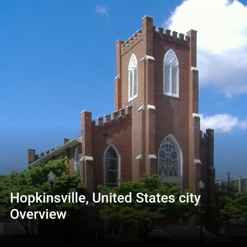 Hopkinsville, United States city Overview