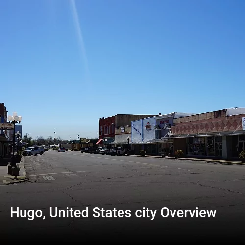 Hugo, United States city Overview