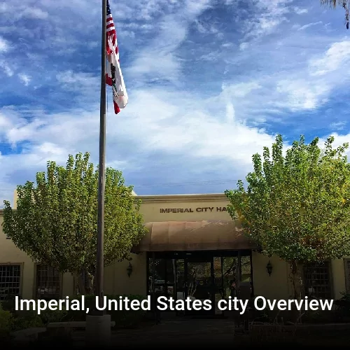 Imperial, United States city Overview