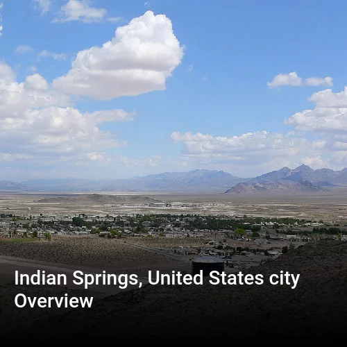 Indian Springs, United States city Overview