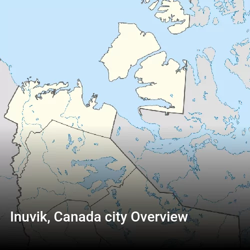 Inuvik, Canada city Overview