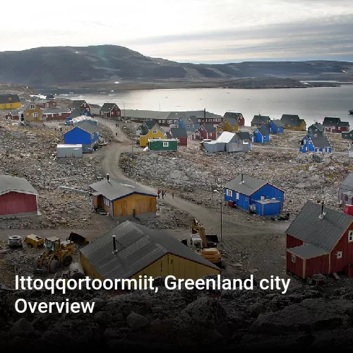 Ittoqqortoormiit, Greenland city Overview