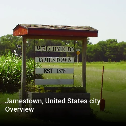 Jamestown, United States city Overview