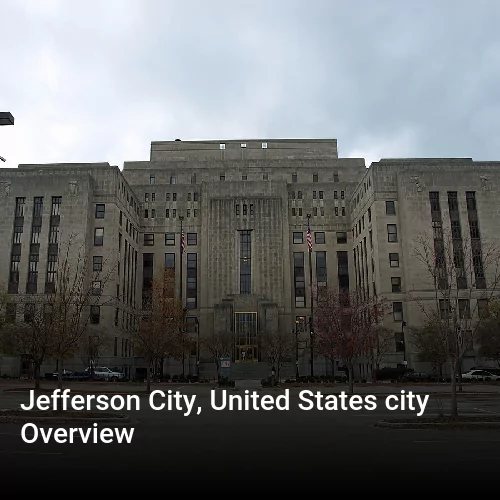 Jefferson City, United States city Overview