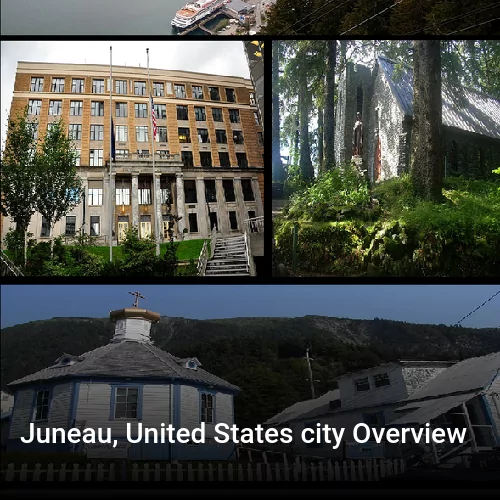 Juneau, United States city Overview