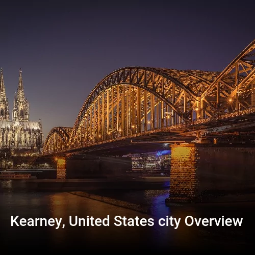 Kearney, United States city Overview