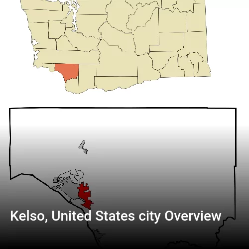 Kelso, United States city Overview
