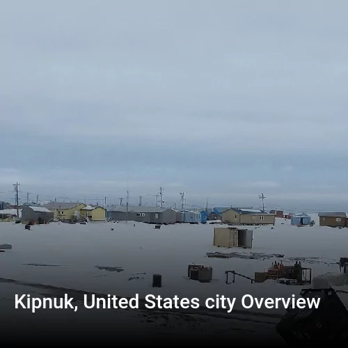 Kipnuk, United States city Overview