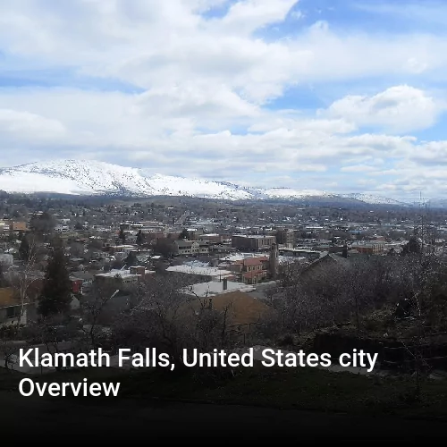 Klamath Falls, United States city Overview