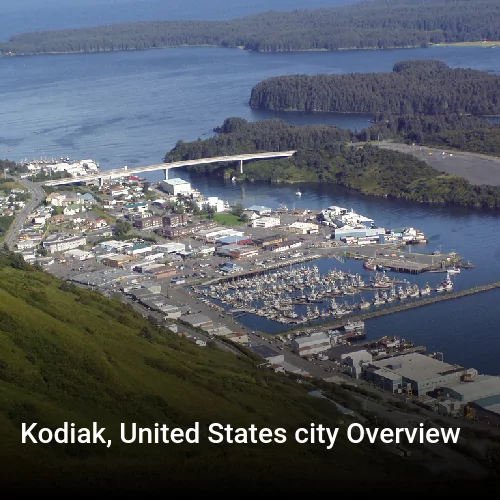 Kodiak, United States city Overview