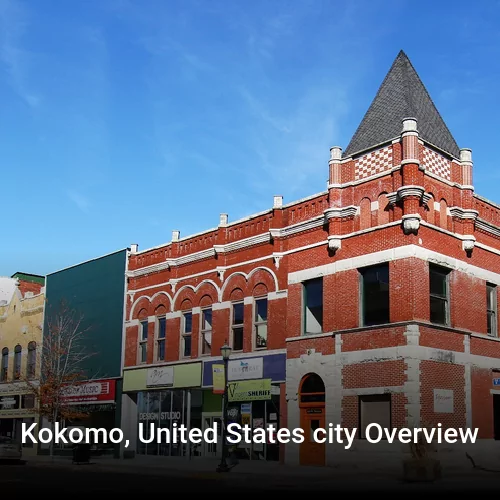 Kokomo, United States city Overview