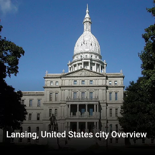 Lansing, United States city Overview