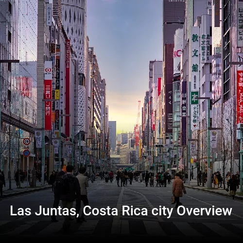 Las Juntas, Costa Rica city Overview