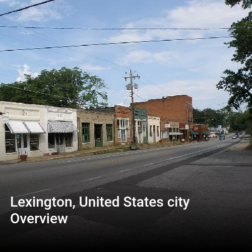 Lexington, United States city Overview