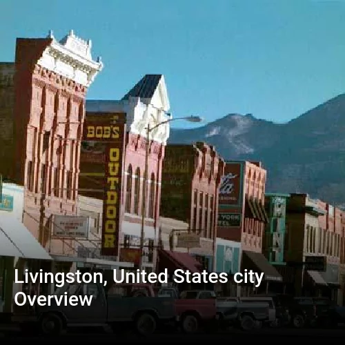 Livingston, United States city Overview