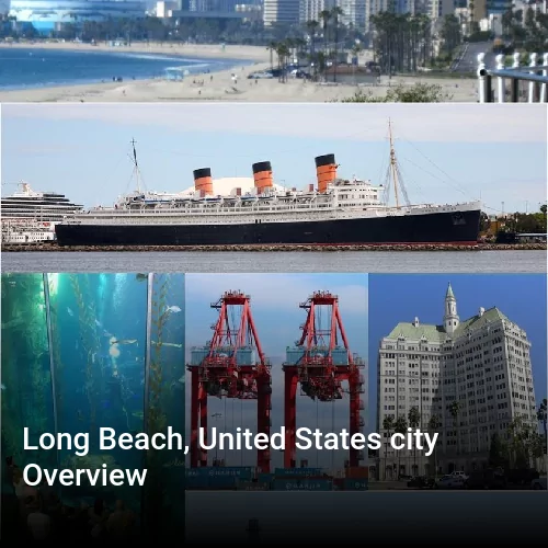 Long Beach, United States city Overview