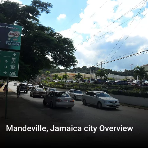 Mandeville, Jamaica city Overview