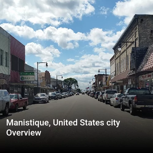 Manistique, United States city Overview