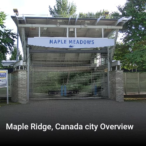 Maple Ridge, Canada city Overview